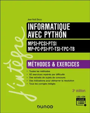 Informatique avec Python, MPSI, PCSI, PTSI, MP, PC, PSI, PT, TSI, TPC, TB : méthodes et exercices