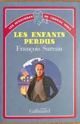 Les aventures de Thomas More. Vol. 1. Les enfants perdus