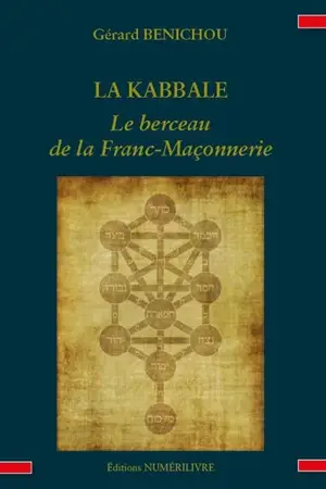 La kabbale : le berceau de la franc-maçonnerie