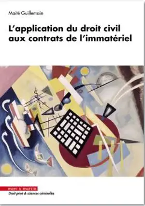 L'application du droit civil aux contrats de l'immatériel