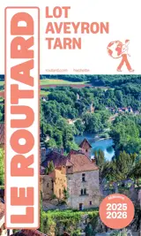 Lot, Aveyron, Tarn : Occitanie : 2025-2026