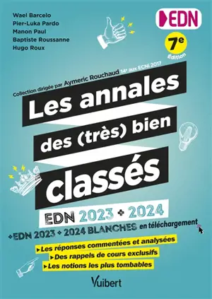 Les annales des (très) bien classés : EDN 2023 + 2024 : + EDN 2023 + 2024 blanches en téléchargement