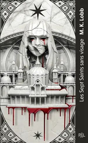 Les sept Saints sans visage. Vol. 1