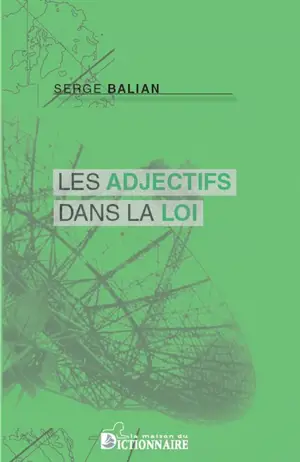 Les adjectifs dans la loi