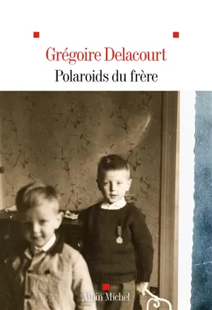 Polaroids du frère : roman-photo