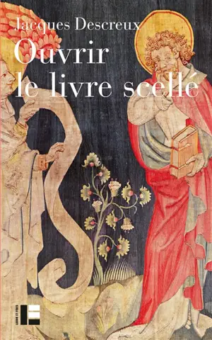Ouvrir le livre scellé : douze études sur l'Apocalypse de Jean