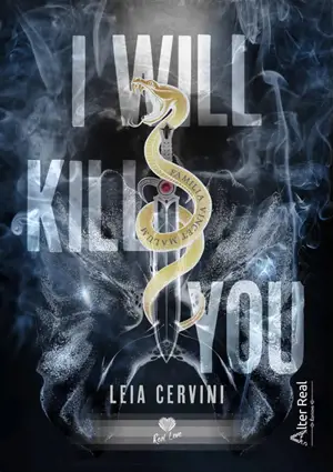 I will kill you