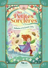 Les petites sorcières. Belladone et la grande colère