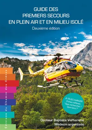 Guide des premiers secours en plein air et en milieu isolé