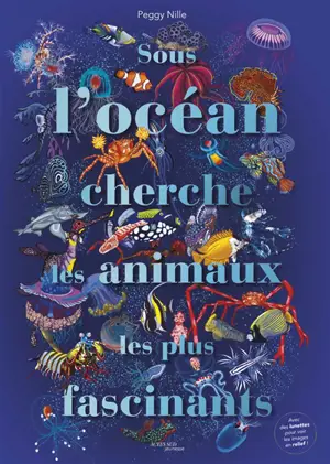 Sous l'océan : cherche les animaux les plus fascinants
