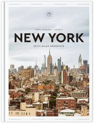 New York : petit atlas hédoniste