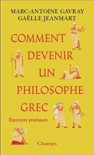 Comment devenir un philosophe grec : exercices pratiques