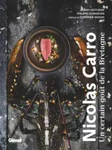 Nicolas Carro, Carantec : un certain goût de la Bretagne