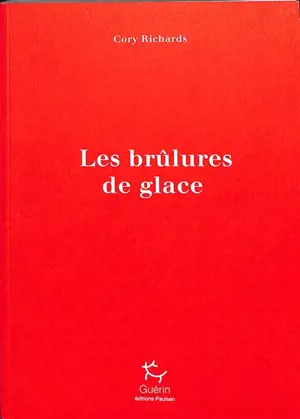 Les brûlures de glace : un voyage pour apaiser le chaos intérieur