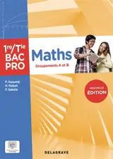 Maths 1re, terminale bac pro : groupements A et B