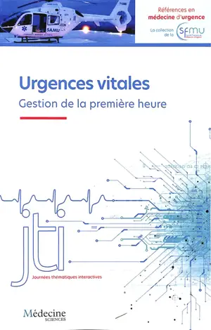 Urgences vitales : gestion de la première heure