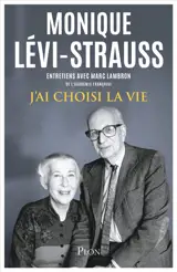 J'ai choisi la vie : entretiens avec Marc Lambron de l'Académie française