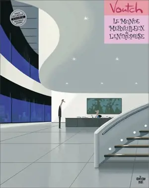 Le monde merveilleux de l'entreprise