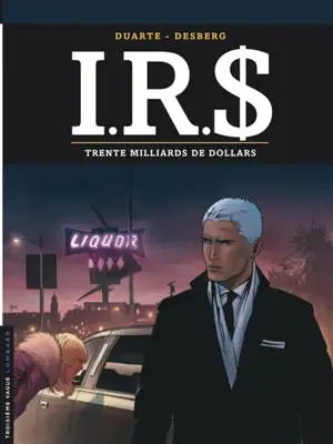 IRS. Vol. 25. Trente milliards de dollars