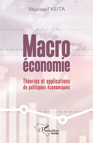 Macroéconomie : théories et applications de politiques économiques