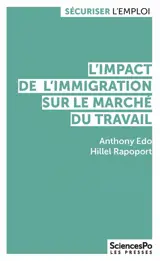 L'impact de l'immigration sur le marché du travail