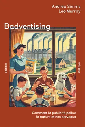 Badvertising : comment la publicité pollue la nature et nos cerveaux