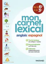 Mon carnet lexical anglais espagnol, de la 6e à la 3e