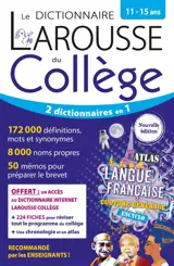 Le dictionnaire Larousse du collège, 11-15 ans
