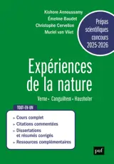 Expériences de la nature : Jules Verne, Vingt mille lieues sous les mers ; Georges Canguilhem, La connaissance de la vie, Introduction : La pensée et le vivant, I. Méthode, III. Philosophie chapitres II-V ; Marlen Haushofer, Le mur invisible : prépas