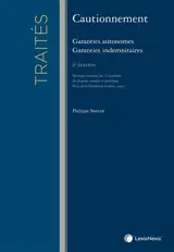 Cautionnement : garanties autonomes, garanties indemnitaires
