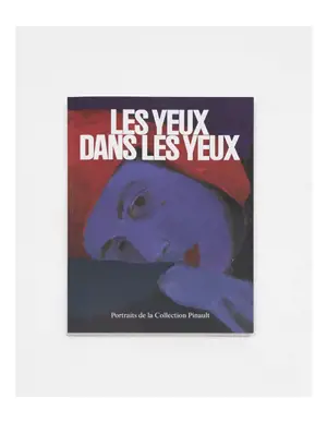 Les yeux dans les yeux : portraits de la collection Pinault : exposition, Rennes, Couvent des Jacobins, du 10 juin au 14 septembre 2025