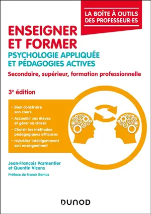 Enseigner et former : psychologie appliquée et pédagogies actives : secondaire, supérieur, formation professionnelle