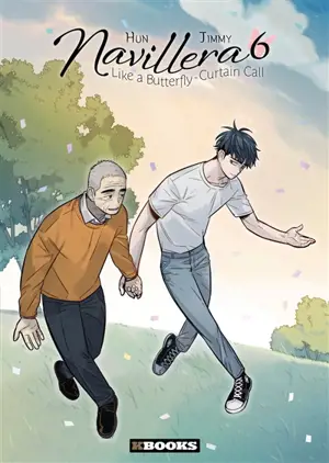 Navillera : like a butterfly. Vol. 6. Curtain call