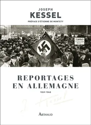 Reportages en Allemagne : 1932-1945