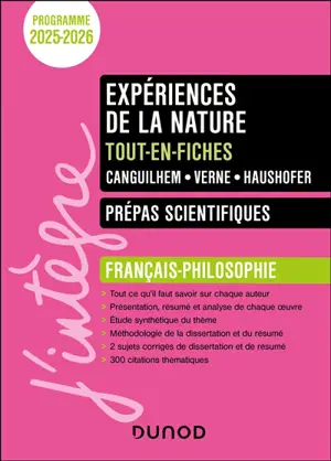 Expériences de la nature, Canguilhem, Verne, Haushofer : tout-en-fiches, prépas scientifiques, français, philosophie : programme 2025-2026