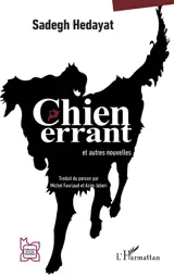 Chien errant : et autres nouvelles
