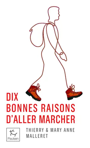 Dix bonnes raisons d'aller marcher