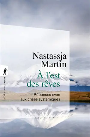 A l'est des rêves : réponses even aux crises systémiques