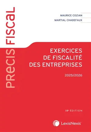 Exercices de fiscalité des entreprises : 2025-2026