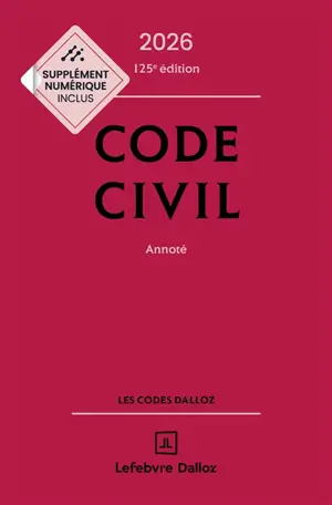 Code civil 2026, annoté