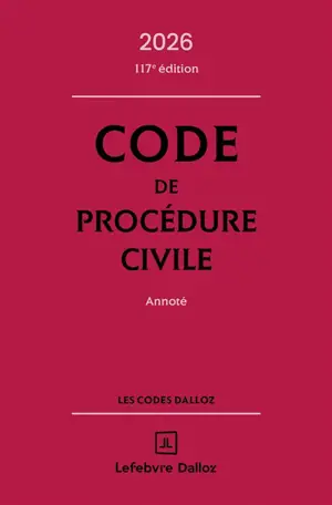 Code de procédure civile 2026, annoté