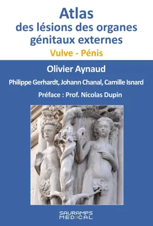 Atlas des lésions des organes génitaux externes : vulve, pénis