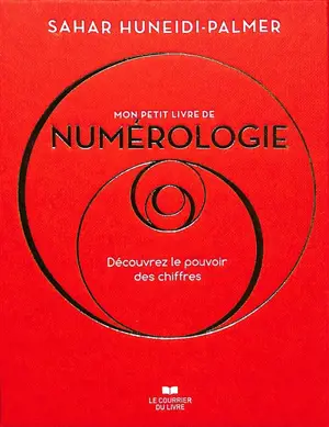 Mon petit livre de numérologie : découvrez le pouvoir des chiffres
