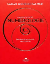 Mon petit livre de numérologie : découvrez le pouvoir des chiffres