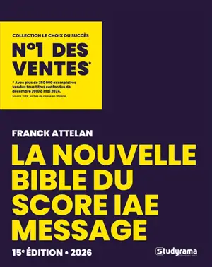 La nouvelle bible du Score IAE Message : 2026