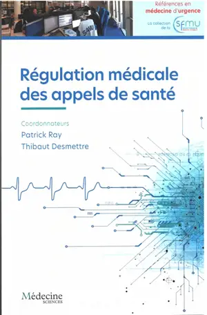 Régulation médicale des appels de santé