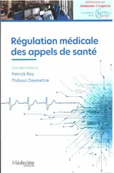 Régulation médicale des appels de santé