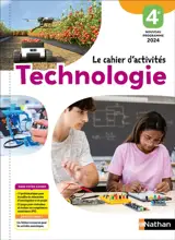 Technologie 4e : le cahier d'activités : nouveau programme 2024