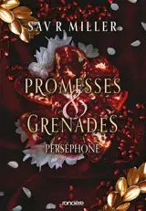 Promesses & grenades : Perséphone