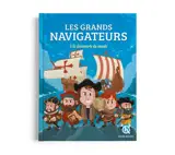 Les grands navigateurs : à la découverte du monde